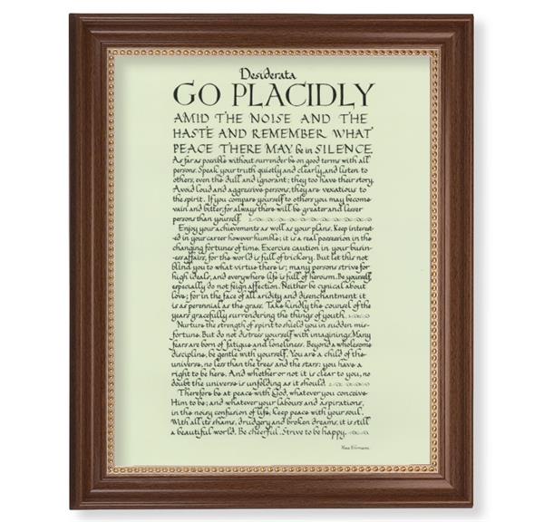 Go Placidly Desiderta Picture, 13-1/2"x16-9/16 Walnut Finish Frame with Gold Beaded Lip, Textured Italian Print # 25226