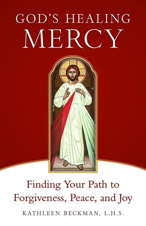 Gods Healing Mercy, by Kathleen Beckman, # 4170