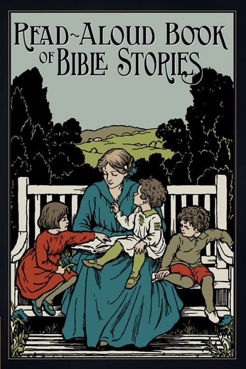 Read-Aloud Book of Bible Stories, by Amy Steedman, # 423