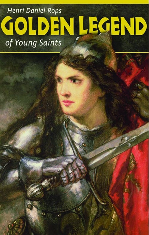 Golden Legend of Young Saints by Henri Daniel-Rops, # 4274