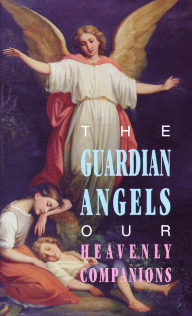 The Guardian Angels, Our Heavenly Companions, # 8090