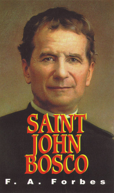 Saint John Bosco, by F. A. Forbes, # 21710