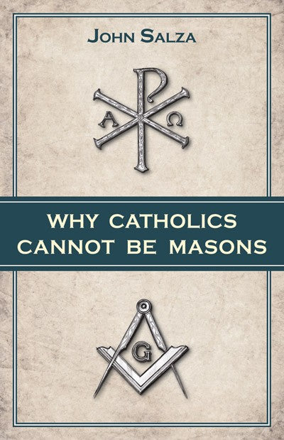 Why Catholics Cannot Be Masons, # 2564