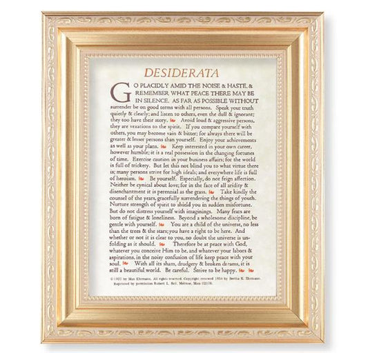 Desiderata Go Placidly Prayer, 11.5"x13.5" Satin Gold Frame, Distressed Finish with Scrollwork, Italian Print Under Glass # 26498