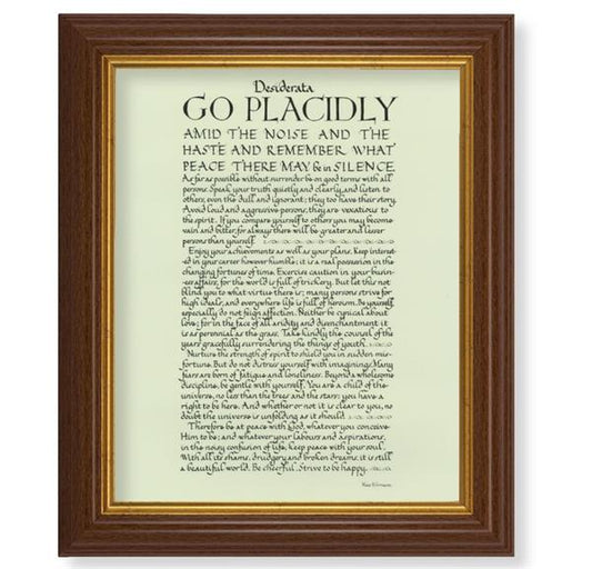 Go Placidly Desiderata, 10.5"x12.5" Walnut Finished Fluted Frame, Gold Beaded Lip, Italian Print # 27123