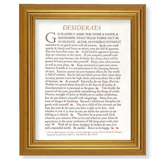 Desiderata Go Placidly Prayer, 10"x12" Gold-Leaf Finished Classic Frame, Italian Print on Artboard # 27332