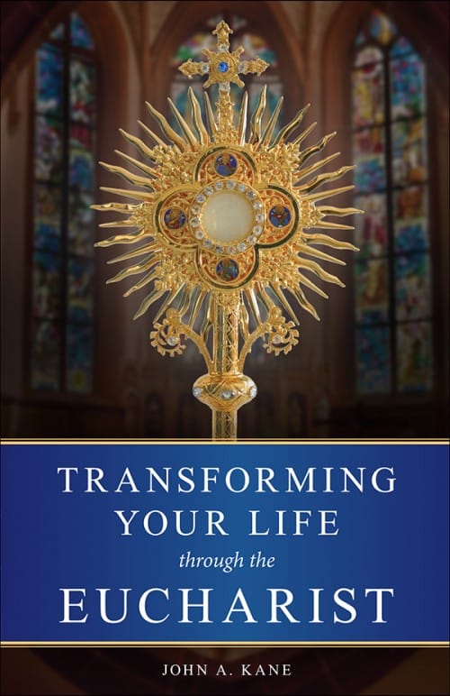 Transforming Your Life Through The Eucharist, # 3999