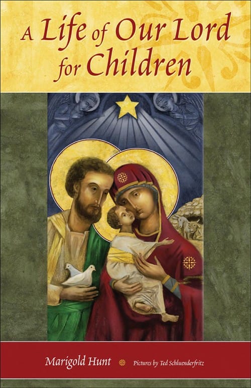 A Life of Our Lord for Children, # 4018