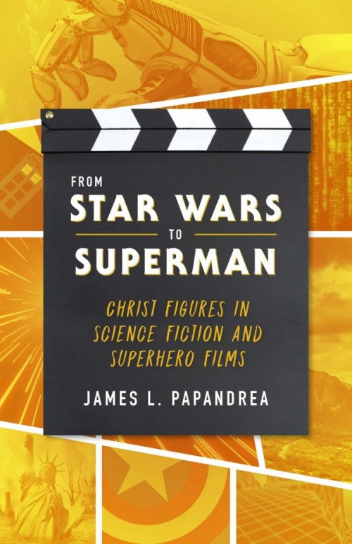 From Star Wars to Superman, by James Papandrea, # 4139