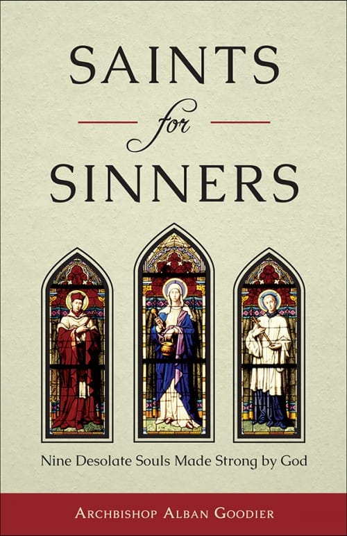 Saints for Sinners Nine Desolate Souls Made Strong by God, # 4195