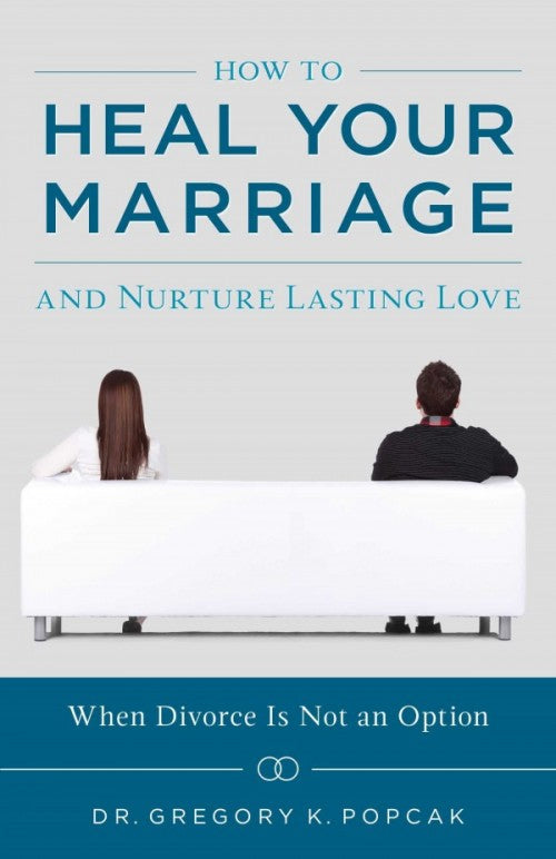 How To Heal Your Marriage And Nurture Lasting Love, # 4271