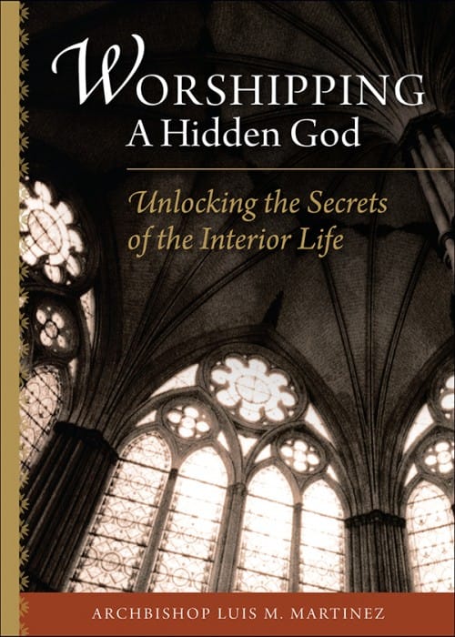 Worshipping a Hidden God, Archbishop Luis M. Martinez, # 49065