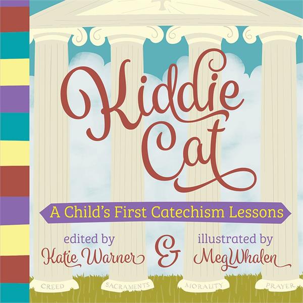 Kiddie Cat: A Child's First Catechism Lesson, # 6351