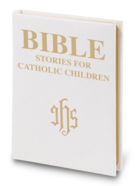 BIBLE STORIES FOR CATHOLIC CHILDREN, White, # 6374