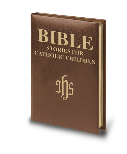 BROWN BIBLE STORIES FOR CATHOLIC CHILDREN, # 6383