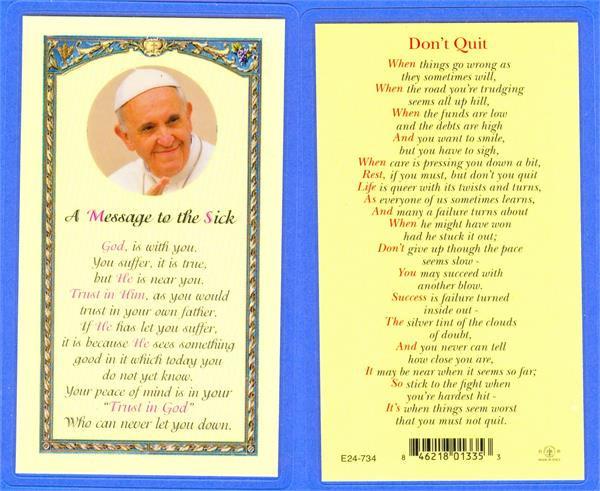 Don't Quit / Pope Francis Laminated Holy Card, # 99994
